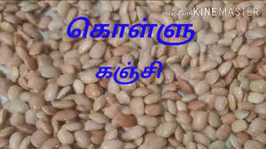 Check spelling or type a new query. à®• à®³ à®³ à®•à®ž à®š Weight Loss Recepie In Tamil Horse Gram Kanji Kollu Kanji Youtube