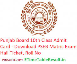 The board has started its preparation. Pseb 10th Class Admit Card 2020 Download Punjab Board Matric Exam Hall Ticket Roll No