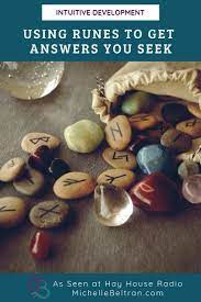All About Runes Receiving The Guidance You Desire Michelle Beltran Divination Runes Runes Wicca Runes