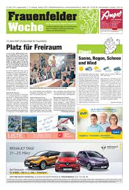 Nach meiner lehre habe ich 2 jahre als selbständiger kundenmaurer bei einer renommierten baufirma in der region frauenfeld gearbeitet. Frauenfelder Woche Ausgabe Kw 12 20 Marz 2019 By Frauenfelderwoche Issuu