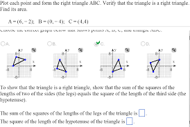A right triangle has side lengths ac = 7 inches, bc = 24 inches, and ab = 25 inches. Solved Plot Each Point And Form The Right Triangle Abc V Chegg Com