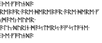 The runic alphabet was a system of writing based on angular shapes that could easily be carved into wood or stone. What Did The Dwarvish Runes Say In The Final Shot Of The Hobbit Part I Science Fiction Fantasy Stack Exchange