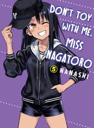 Don't Toy With Me, Miss Nagatoro 5 by Nanashi: 9781949980851 |  PenguinRandomHouse.com: Books