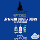 PWSC May Event - Sip & Paint Lobster Buoys