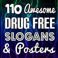Refusing could be a great choice. 110 Awesome Drug Free Slogans Posters And Memes