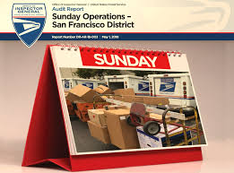 Sunday Operations San Francisco District Usps Office Of Inspector General