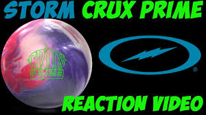 storm crux prime bowling ball reaction video clutch bowling