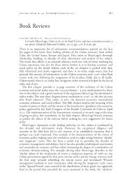 His significant scientific talent was requested for a meeting about the but the chance to harness valuable data on death was too good to ignore. Pdf Carmelo Mesa Lago Cuba En La Era De Raul Castro Reformas Economico Sociales Y Sus Efectos Madrid Editorial Colibri 2012 Pp 336 16 48 Pb