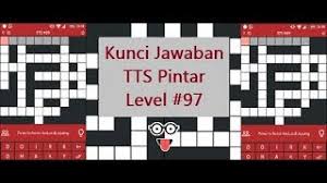 Check spelling or type a new query. Kunci Cheat Jawaban Tts Pintar Level 97 Youtube