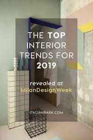 Discover The Latest Design Trends For 2020 With Our Trendbook Webinar About The Milan Design Week 2019 Trending Bathroom Colors Interior Design Trends Interior Trend