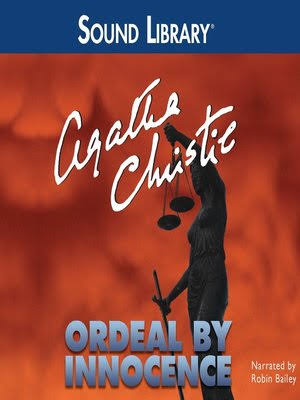 Audiobook - Ordeal by Innocence by Agatha Christie · OverDrive: Free  ebooks, audiobooks & movies from your library.