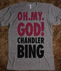 There S Someone In My Head But It S Not Me Shirt Oh My God Chandler Bing Tv Madness Skreened T Shirts Organic Shirts Hoodies Kids Tees Baby One Pieces And Tote Bags T Shirt Meow Shirt Funny Shirts