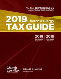 Have a question about taxes? 2019 Church Clergy Tax Guide Tax Legal Resources