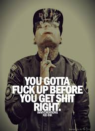A Spin On Failure Is The Mother Of Invention Ink Quotes Kid Ink Lovely Quote