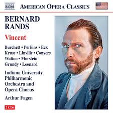 RANDS, B.: Vincent [Opera] (Burchett, Perkins, Eck..
