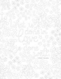 We hope you enjoy our online coloring books! Happy Monday Friends I Finally Have A New Free Coloring Page For You I Ran Across This Quote The Ot Quote Coloring Pages Love Coloring Pages Coloring Pages