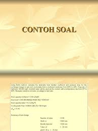 Maybe you would like to learn more about one of these? Contoh Soal Pp He Heat Exchanger Chemical Engineering