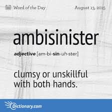 Ambisinister Uncommon Words Weird Words Unusual Words
