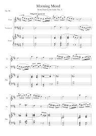 Peer wanted to marry this. Grieg Peer Gynt Suite No 1 Morning Mood Sheet Music For Piano Flute Cello Mixed Trio Musescore Com