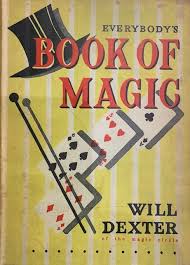 Everybody’s Book of Magic by Will Dexter