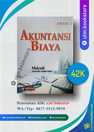 Download ebook akuntansi biaya mulyadi show stars arina and oxi. Akuntansi Biaya Mulyadi Berkahilmu Com Terpercaya Termurah Dan Terlengkap