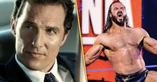 'it's a different tune that i'm humming or beating on my chest for each character'. Wwe S Drew Mcintyre Interviews Matthew Mcconaughey About Wolf Of Wall Street