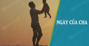 Ở việt nam ngày của cha mới được du nhập vào trong những. Ngay Cá»§a Cha NÄƒm 2019 La Ngay Nao Father S Day