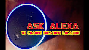 Log in to the amazon alexa website or launch the alexa mobile app go to settings and select your alexa device scroll down to location and select edit choose the country from the new countries list at the top How Do I Change Weather Location On Alexa Alexa Skills Youtube