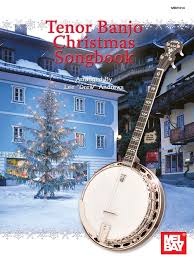 Tenor Banjo Christmas Songbook Ad Christmas Songbook Banjo Download Ad Christmas Songbook Banjo Sheet Music Book