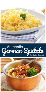 Homemade German Spaetzle Recipe The Daring Gourmet Recipe German Food Authentic Spaetzle Recipe Recipes
