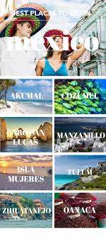 10 Best Places To Go In Mexico Mexico Travel Mexico Destinations Mexico Travel Guides