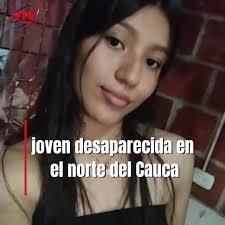 Joven desaparecida en el norte del Cauca Sharon Rosa Gómez Cayuya, una  adolescente de 17 años, fue reportada como desaparecida en el corregimiento  de Mondomo, Santander de Quilichao. Según la información proporcionada