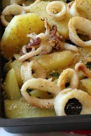 Calamari E Patate Al Forno Ricette Ricette Di Cucina Cucinare Il Pesce