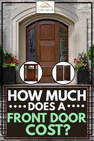 We did not find results for: How Much Does A Front Door Cost Home Decor Bliss
