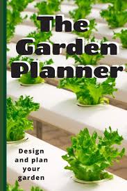 Once your 2d plan is finished, all. The Garden Planner Garden Layout Template 6x9 Journal Notebook Grid Perfect To Design Your Garden And Plant Spacing Perfect Gift For The Gardener Or Yourself Home Better Garden 9781691401192 Amazon Com