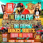 DJ CLEVE & THE TNT STEPPAZ DUKES AND BOOTS...