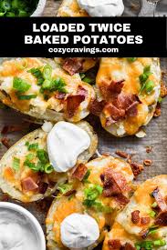 Loaded Twice Baked Potatoes Recipe Twice Baked Potatoes Baked Potato Toppings Recipes