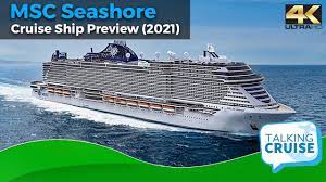 Msc seashore (genoa 31 oct or barcelona 2 nov 2021) to miami has 142 members. Msc Seashore Cruise Ship Preview 2021 Youtube