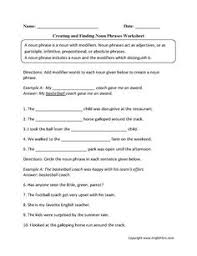 Creating And Finding Noun Phrases Worksheets Nouns Worksheet Nouns Verb Worksheets