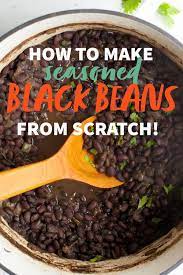 How To Cook Black Beans Stovetop Or Instant Pot Recipe Bean Recipes Veggie Dishes Mexican Food Recipes