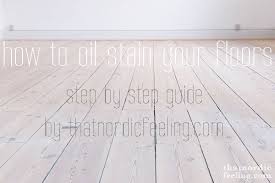 Kerosene will not only keep your floors from looking dull, but it removes heal. How To Give Your Wood Floors That Nordic Look