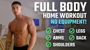 No equipment or coach needed, all exercises can be performed with just your body weight. Build Muscle At Home The Best Full Body Home Workout For Growth