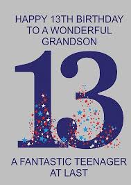 Humorous Birthday Greetings For Grandson 31 Cool Images For 13th Birthday Happy 13th Birthday 13th Birthday Wishes Birthday Wishes And Images