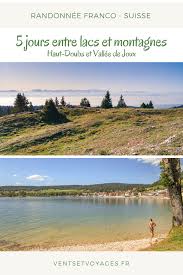 Trek Sur Les Sommets Du Jura Vaudois Entre La France Et La Suisse En 2020 Doubs Jura Suisse