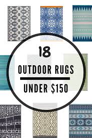 Since it is outdoors, it's a great opportunity to use something a little bit more wild than what you would choose. 70 Outdoor Rugs Under 150 Colorful Modern Stylish Outdoor Rugs Patio Large Outdoor Rugs Waterproof Outdoor Rugs