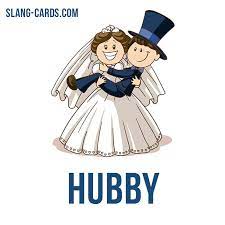 Hello Guys Our Slang Word Of The Day Is Hubby Which Means Husband Origin 1680 90 Diminutive English Idioms English Vocabulary Words Slang English