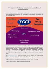 Computer Training Centre In Ahmedabad Tcci Ahmedabad Computer Institute Creates It Professionals By Training To Y Training Center Information Technology Train