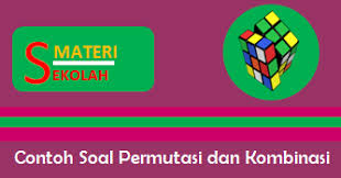 Notasi ini digunakan dalam perhitungan permutasi dan kombinasi. Contoh Soal Permutasi Dan Kombinasi Beserta Pembahasannya