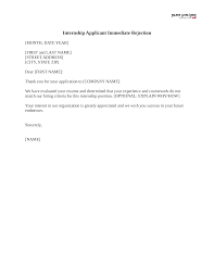 Make a good impression on the candidates you decline by. Kostenloses Immediate Rejection Letter For Internship