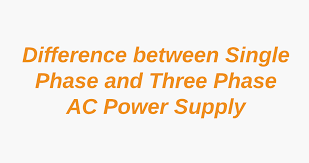 Difference Between Single Phase Three Phase Ac Power Supply